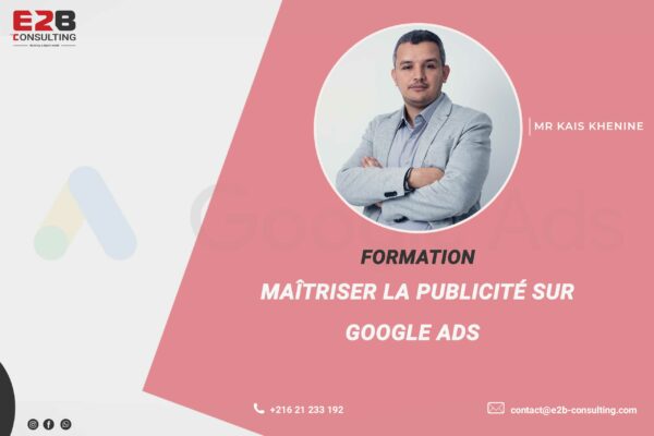 Maîtriser la Publicité sur Google Ads