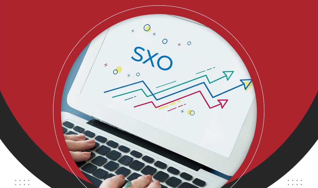 A quoi sert le SXO (Search Experience Optimization) ?