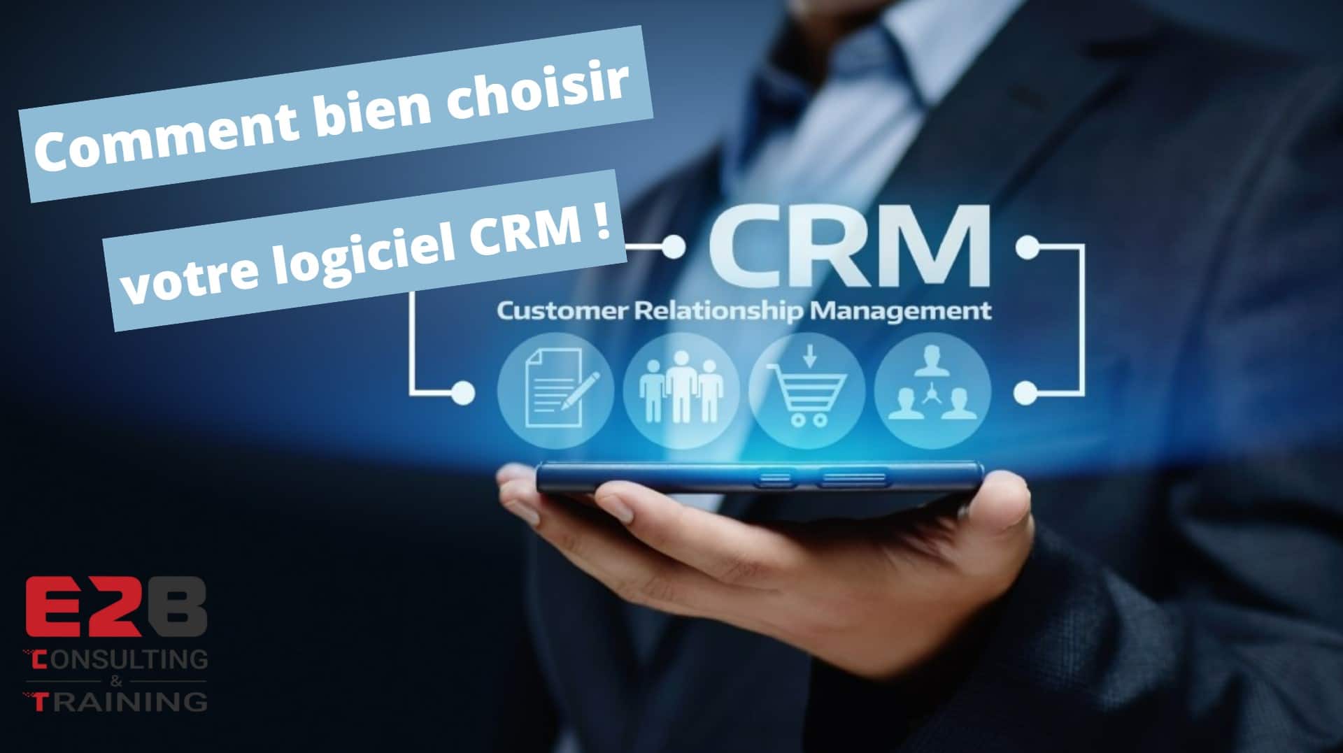 Bien choisir votre CRM pour réussir la digitalisation de votre entreprise