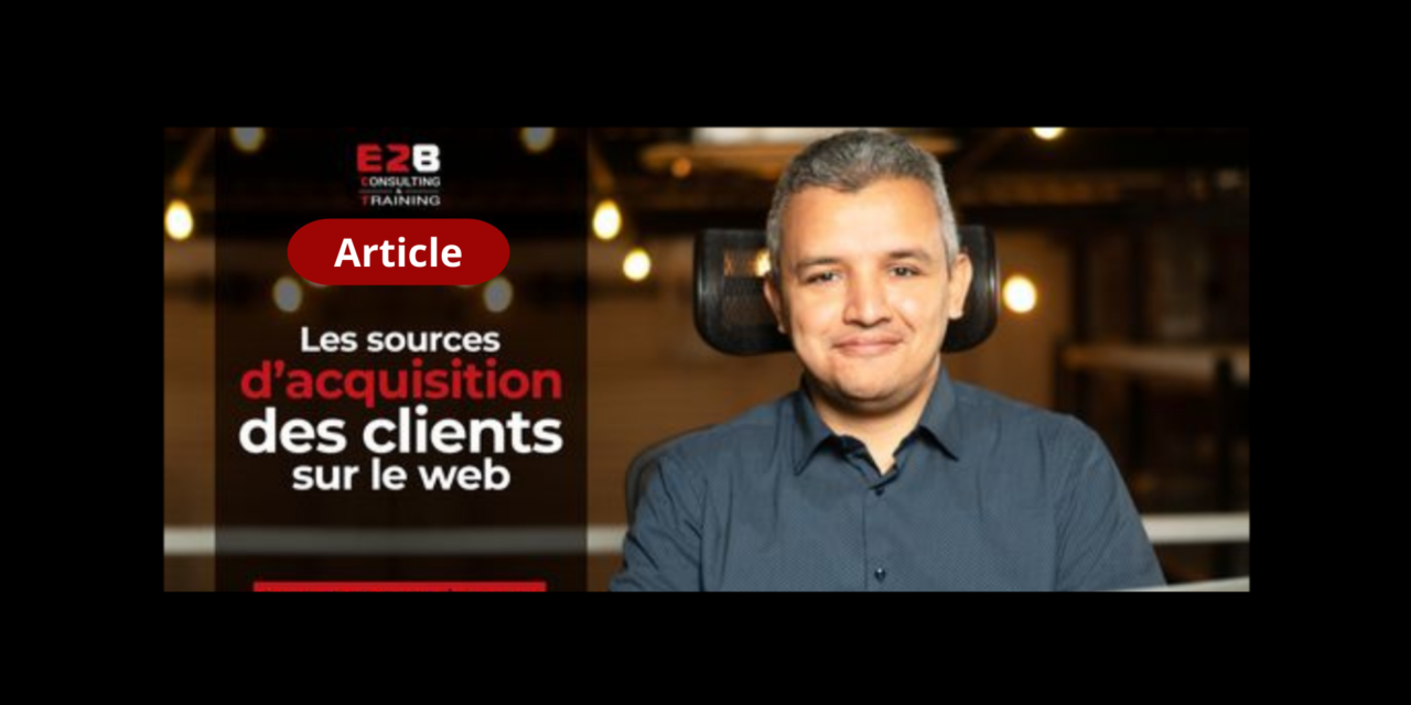 Les sources d’acquisition des clients sur le web