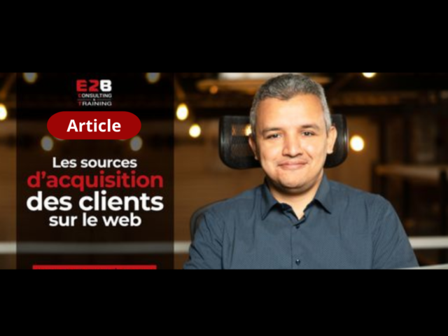 Les sources d’acquisition des clients sur le web