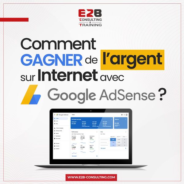 Comment gagner de l’argent sur internet avec google AdSense ?